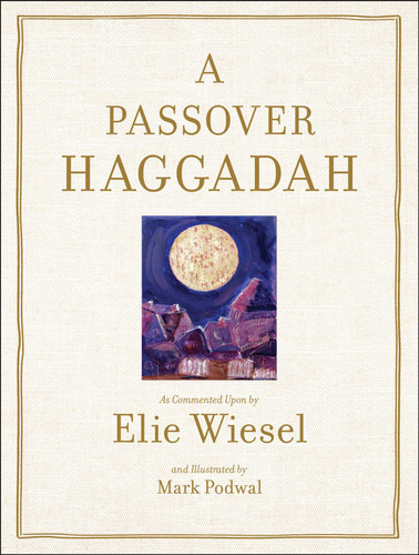 Passover Haggadah book cover by Elie Wiesel