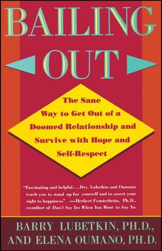 Bailing Out: Sane Way Get Out of Doomed Relationship and Survive with Hope and Self-respect book cover by Barry Lubetkin