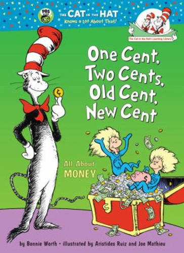 One Cent, Two Cents, Old Cent, New Cent: All about Money Cover