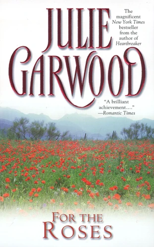 For the Roses book cover by Julie Garwood
