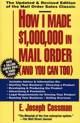 How I Made $1,000,000 in Mail Order-and You Can Too! book cover by E. Joseph Cossman