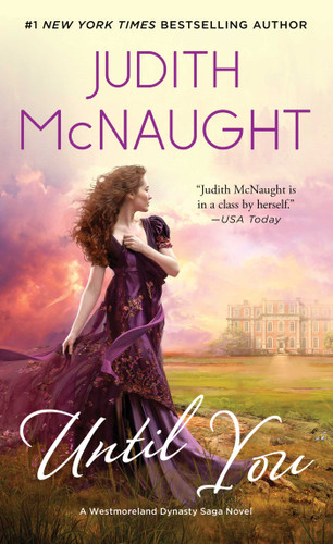 Until You (The Westmoreland Dynasty Saga) book cover by Judith McNaught