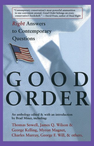 Good Order: Right Answers to Contemporary Questions book cover by Brad Miner