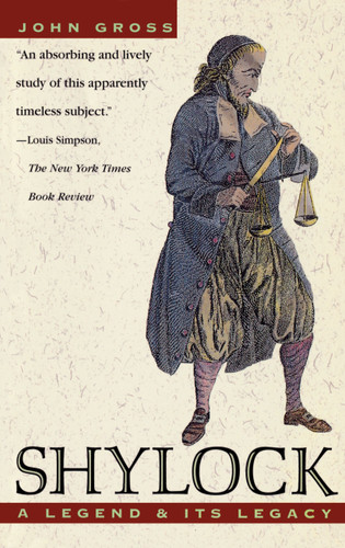 Shylock: A Legend and Its Legacy book cover by John Gross