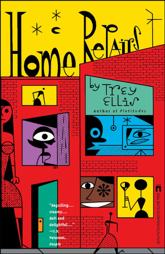 Home Repairs book cover by Trey Ellis