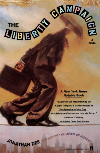 The Liberty Campaign book cover by Jonathan Dee