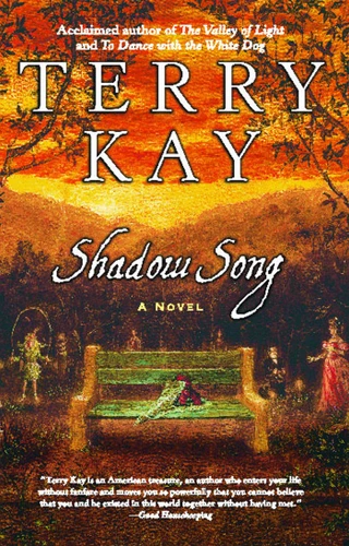 Shadow Song: Shadow Song book cover by Terry Kay