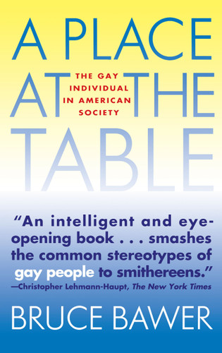 Place at the Table: The Gay Individual in American Society book cover by Bruce Bawer