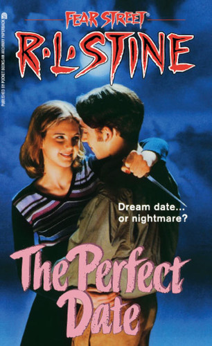 The Perfect Date (Fear Street Superchillers) book cover by R.L. Stine