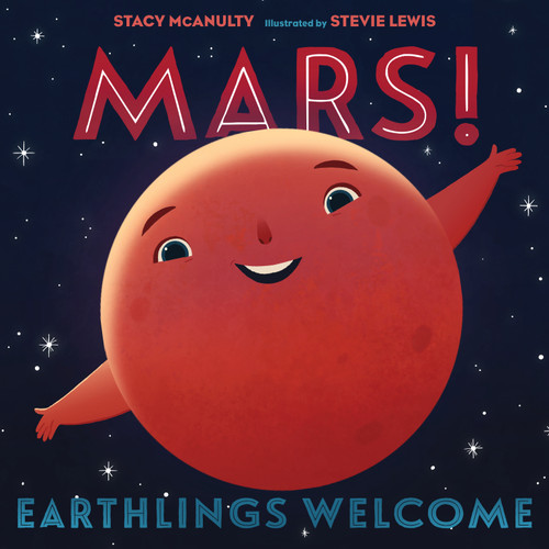Mars! Earthlings Welcome (Our Universe #5) book cover by Stacy McAnulty