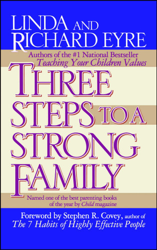 Three Steps to a Strong Family book cover by Linda Eyre, Richard Eyre