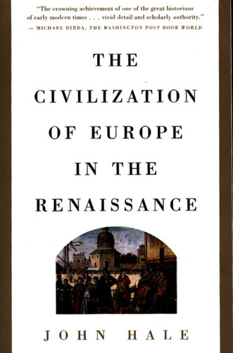Civilization of Europe in the Renaissance book cover by John Hale