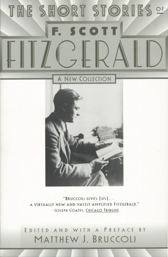 The Short Stories of F. Scott Fitzgerald: A New Collection book cover by F. Scott Fitzgerald, Matthew J. Bruccoli