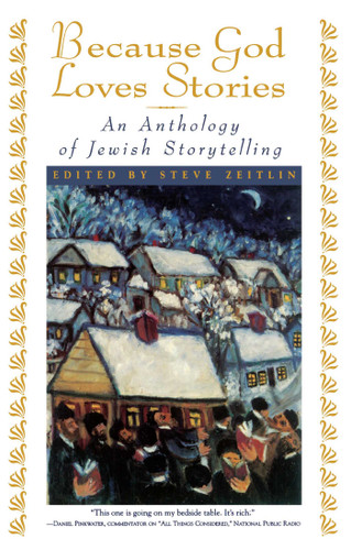 Because God Loves Stories: An Anthology of Jewish Storytelling book cover by 