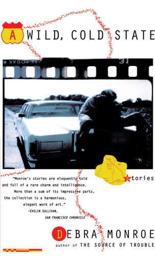 Wild, Cold State book cover by Debra Monroe