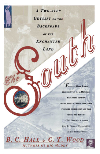 South: A Two-Step Odyssey on the Backroads of the Enchanted Land book cover by B.C. Hall, C.T. Wood