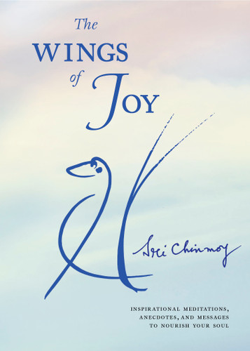 The Wings of Joy: Finding Your Path to Inner Peace book cover by Sri Chinmoy