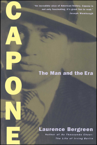 Capone: The Man and the Era book cover by Laurence Bergreen