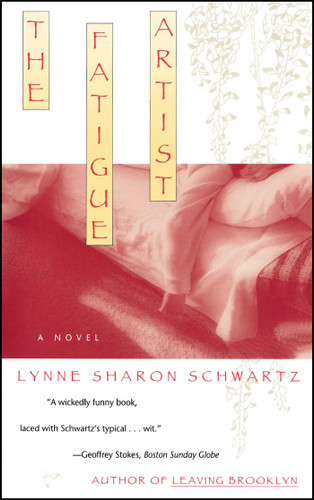 Fatigue Artist book cover by Lynne Sharon Schwartz
