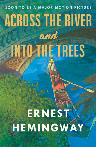Across The River And Into The Trees book cover by Ernest Hemingway
