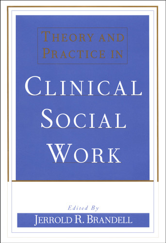 Theory and Practice in Clinical Social Work book cover by Jerrold R. Brandell