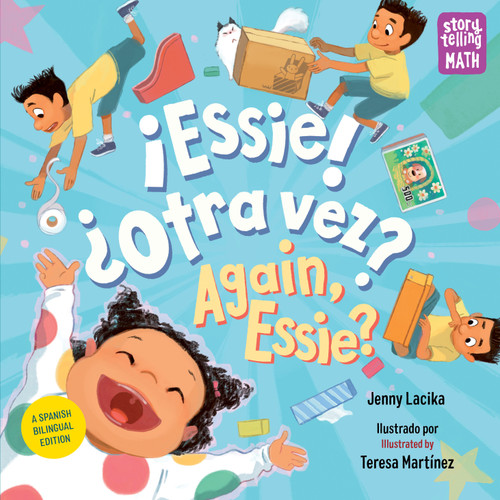 ¡Essie! ¿Otra vez? / Again, Essie? (Spanish Bilingual Edition) (Storytelling Math) book cover by Jenny Lacika