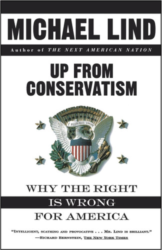 Up from Conservatism book cover by Michael Lind