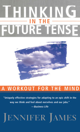 Thinking in the Future Tense book cover by Jennifer James