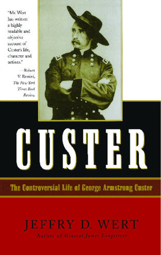 Custer book cover by Jeffry D. Wert