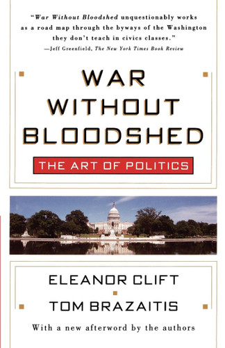 War Without Bloodshed book cover by Eleanor Clift, Tom Brazaitis