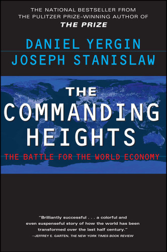 The Commanding Heights: The Battle for the World Economy book cover by Daniel Yergin, Joseph Stanislaw