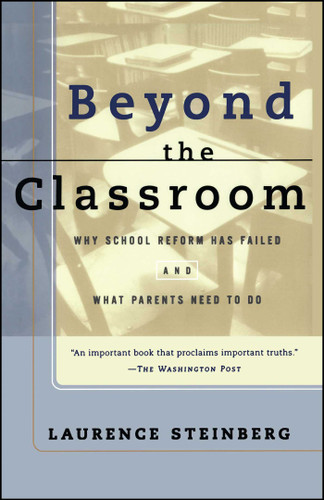 Beyond the Classroom book cover by Laurence Steinberg