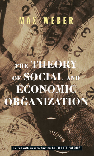 The Theory Of Social And Economic Organization book cover by Max Weber
