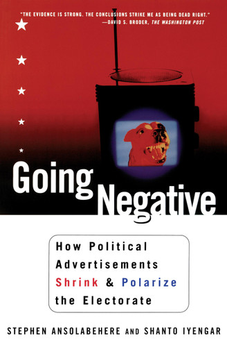 Going Negative book cover by Shanto Iyengar, Stephen Ansolabehere