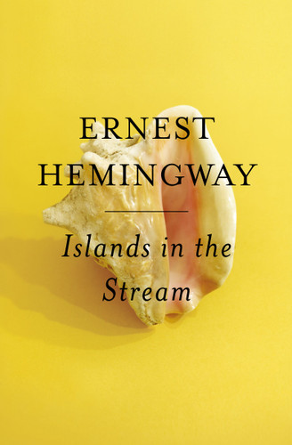 Islands in the Stream book cover by Ernest Hemingway