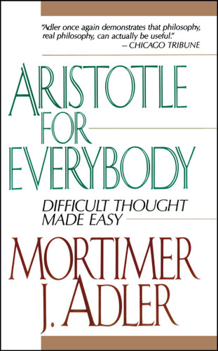 Aristotle for Everybody book cover by Mortimer J. Adler