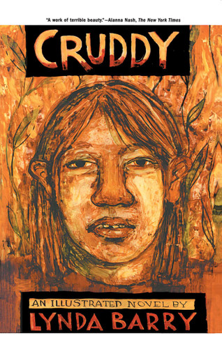 Cruddy: An Illustrated Novel book cover by Lynda Barry
