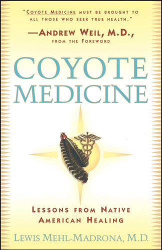 Coyote Medicine: Coyote Medicine book cover by Lewis Mehl-Madrona