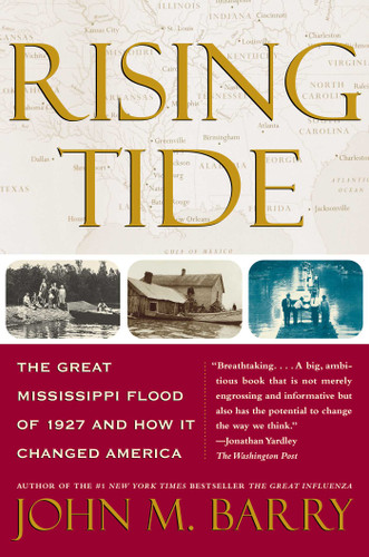 Rising Tide: The Great Mississippi Flood of 1927 and How It Changed America book cover by John M. Barry