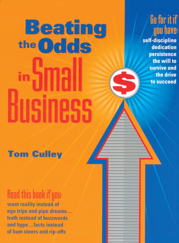 Beating the Odds in Small Business book cover by Tom Culley