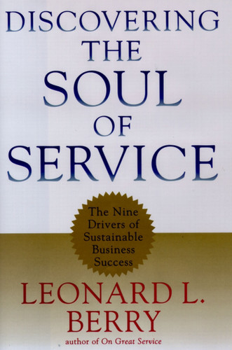 Discovering the Soul of Service: The Nine Drivers of Sustainable Business Success book cover by Leonard L. Berry