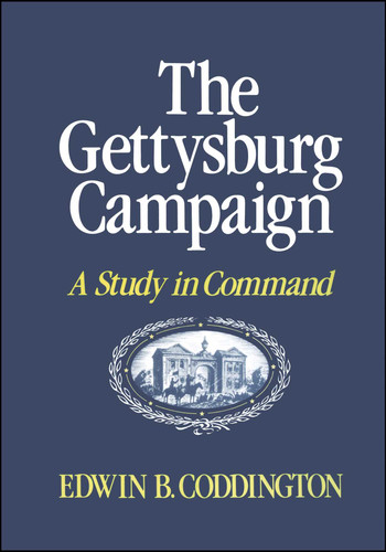 The Gettysburg Campaign: A Study in Command book cover by Edwin B. Coddington