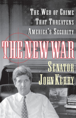 The New War: The Web of Crime That Threatens America's Security book cover by John Kerry