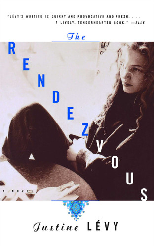 The Rendezvous: A Novel book cover by Justine Levy