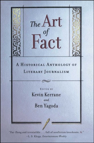 The Art of Fact: A Historical Anthology of Literary Journalism book cover by 