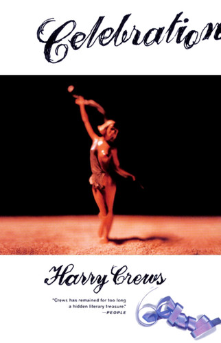 Celebration book cover by Harry Crews