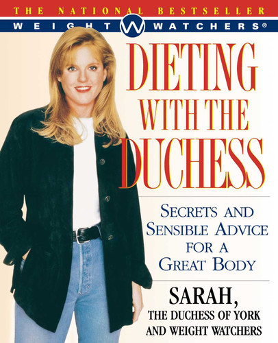 Dieting With the Duchess: Secrets and Sensible Advice for a Great Body book cover by Sarah Ferguson, Weight Watchers