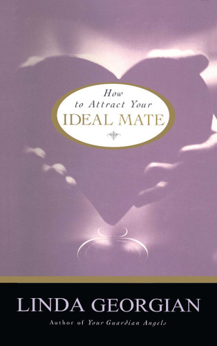 How to Attract Your Ideal Mate book cover by Linda Georgian