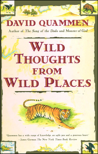 Wild Thoughts from Wild Places book cover by David Quammen