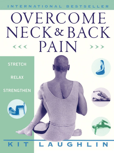Overcome Neck & Back Pain book cover by Kit Laughlin